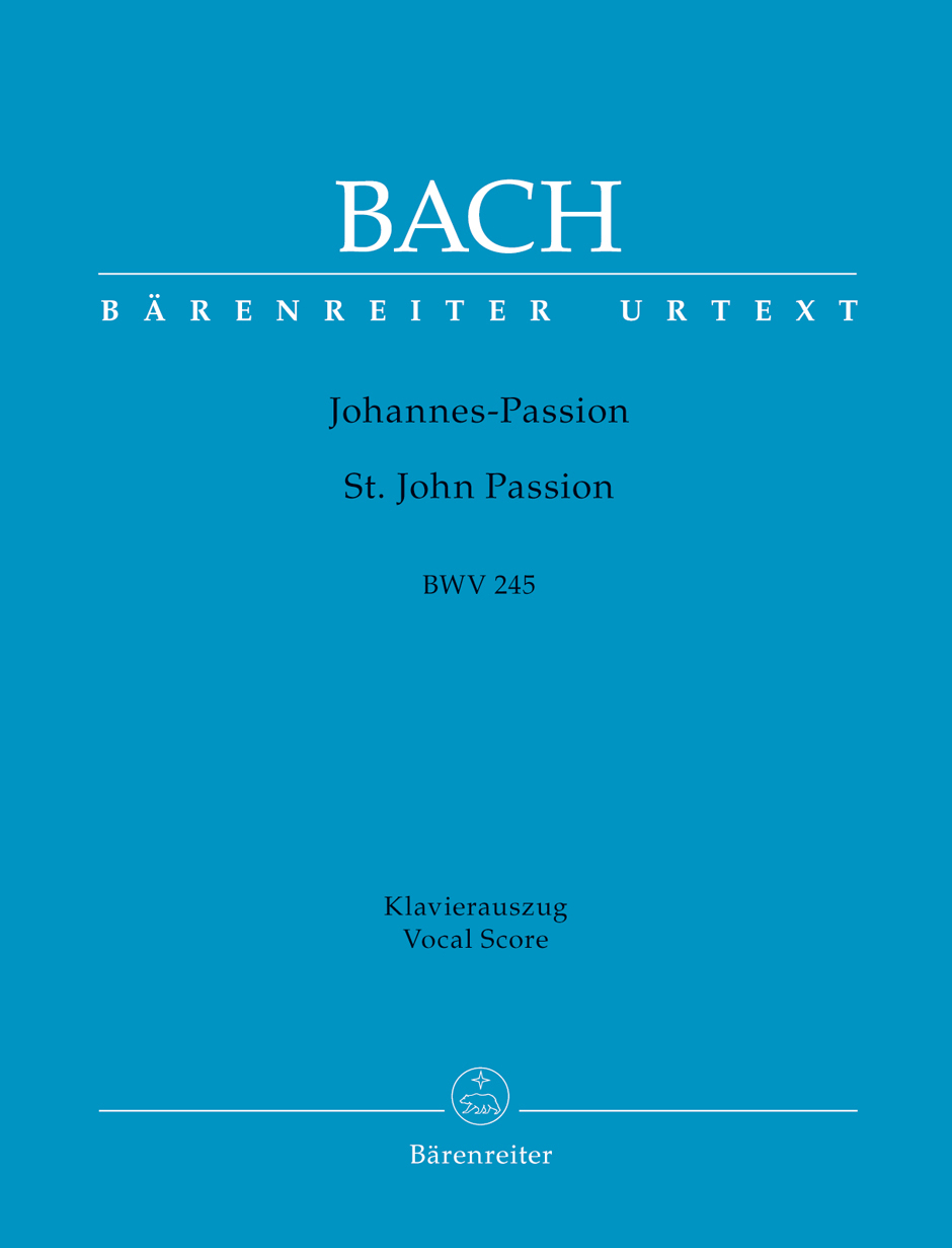 Johannes-Passion (St. John Passion) BWV 245 - Klavierauszug -Revised edition