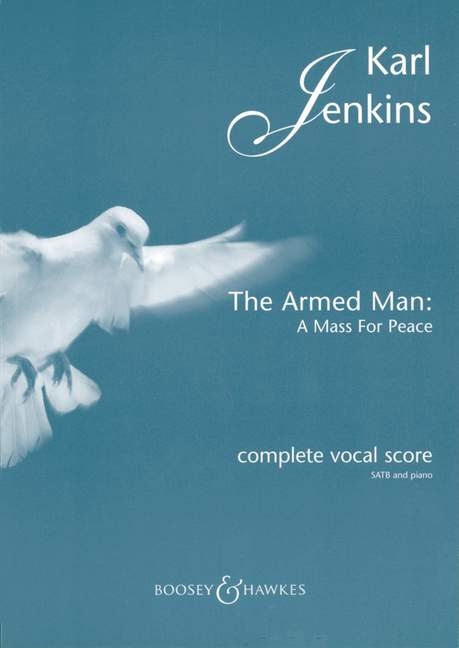 The Armed Man - A Mass for Peace (Complete) - Complete Vocal Score