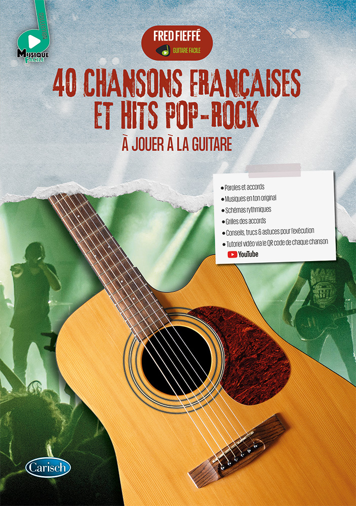 40 Chansons Francaises et Hits Pop-Rock Guitare - édition de Fred Fieffé
