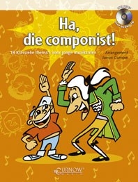 Ha, die componist! - 18 klassieke thema's voor jonge muzikanten
