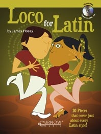 Loco for Latin - 10 Pieces that cover just about every Latin style!