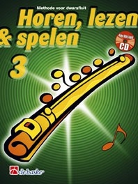 Horen Lezen & Spelen 3 dwarsfluit - Methode voor dwarsfluit