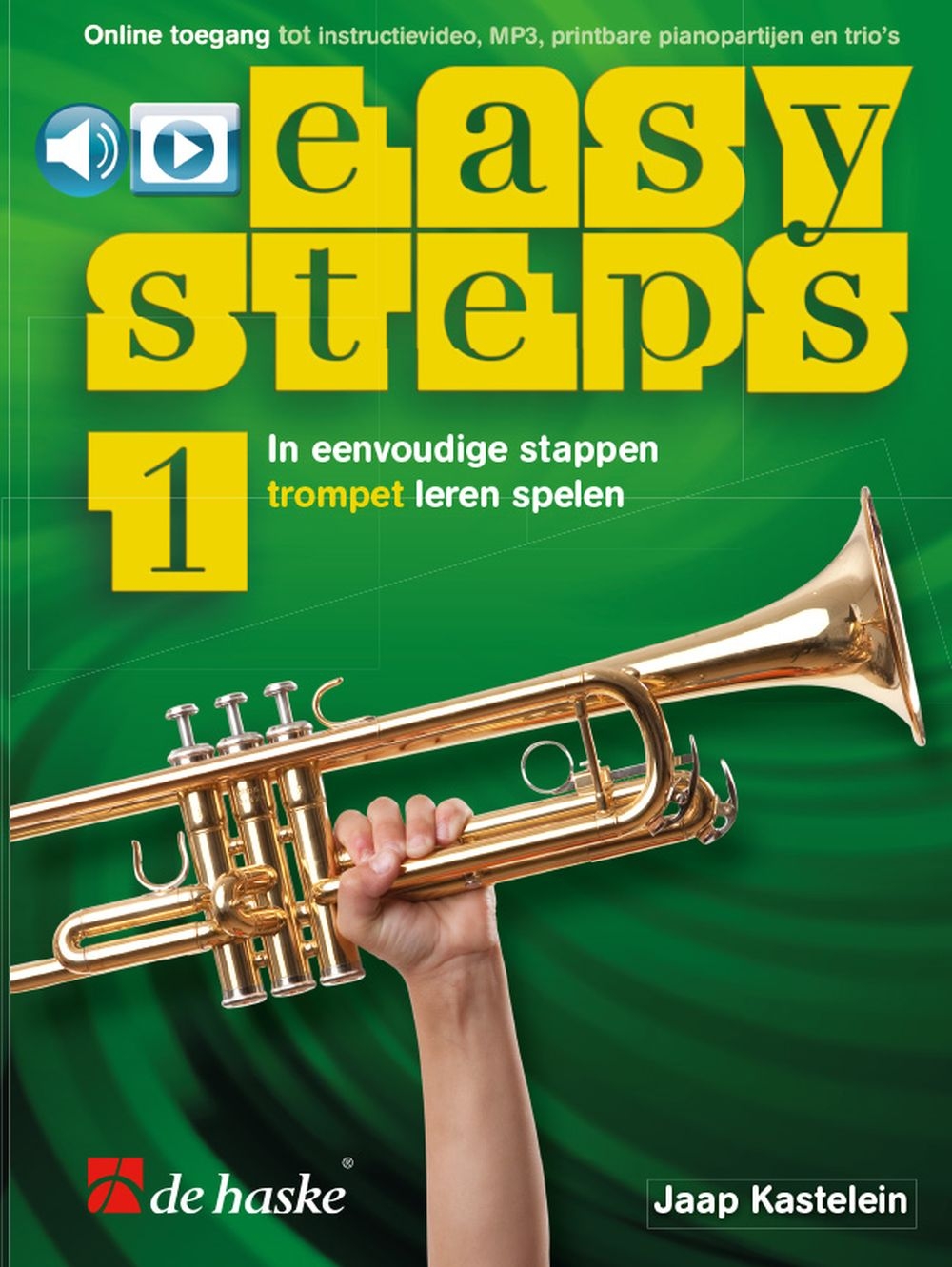 Easy Steps 1 trompet - In eenvoudige stappen trompet leren spelen