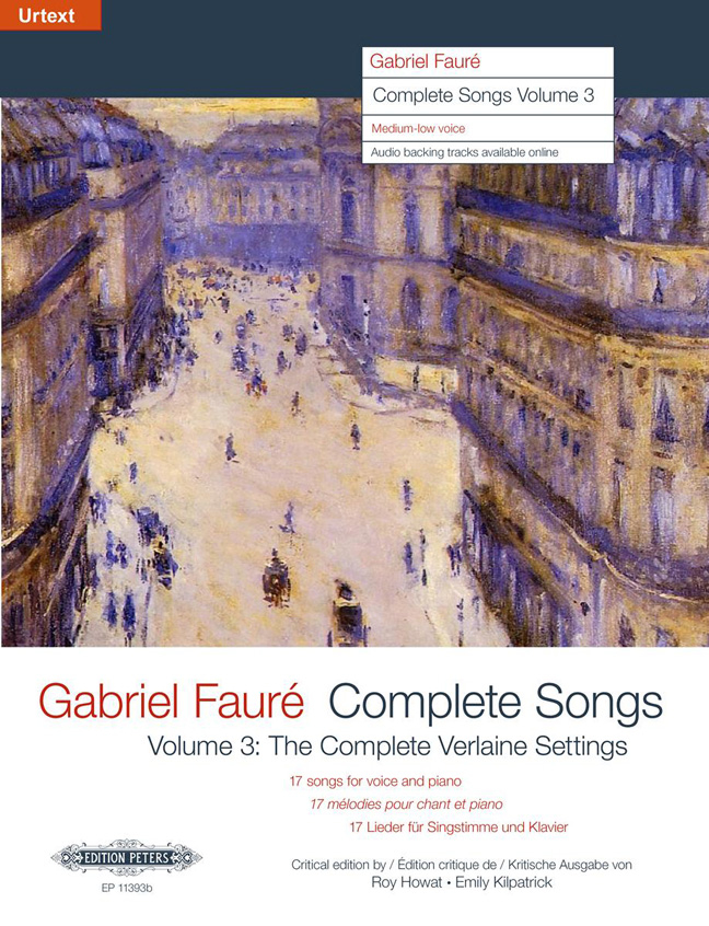 Complete Songs Volume 3 - The Complete Verlaine Settings (1887–1894) Critical edition