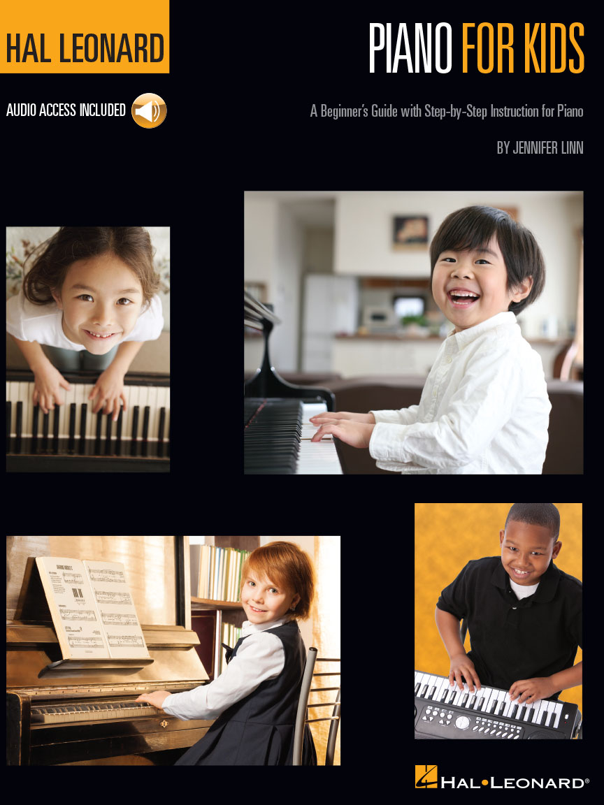 Hal Leonard Piano for Kids - A Beginner's Guide with Step-by-Step Instructions for Piano