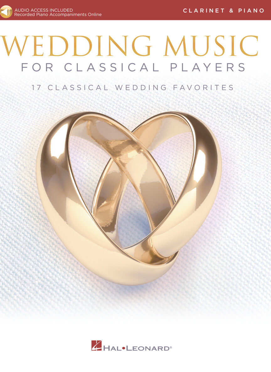 Wedding Music for Classical Players - Clarinet - With Online Accompaniments