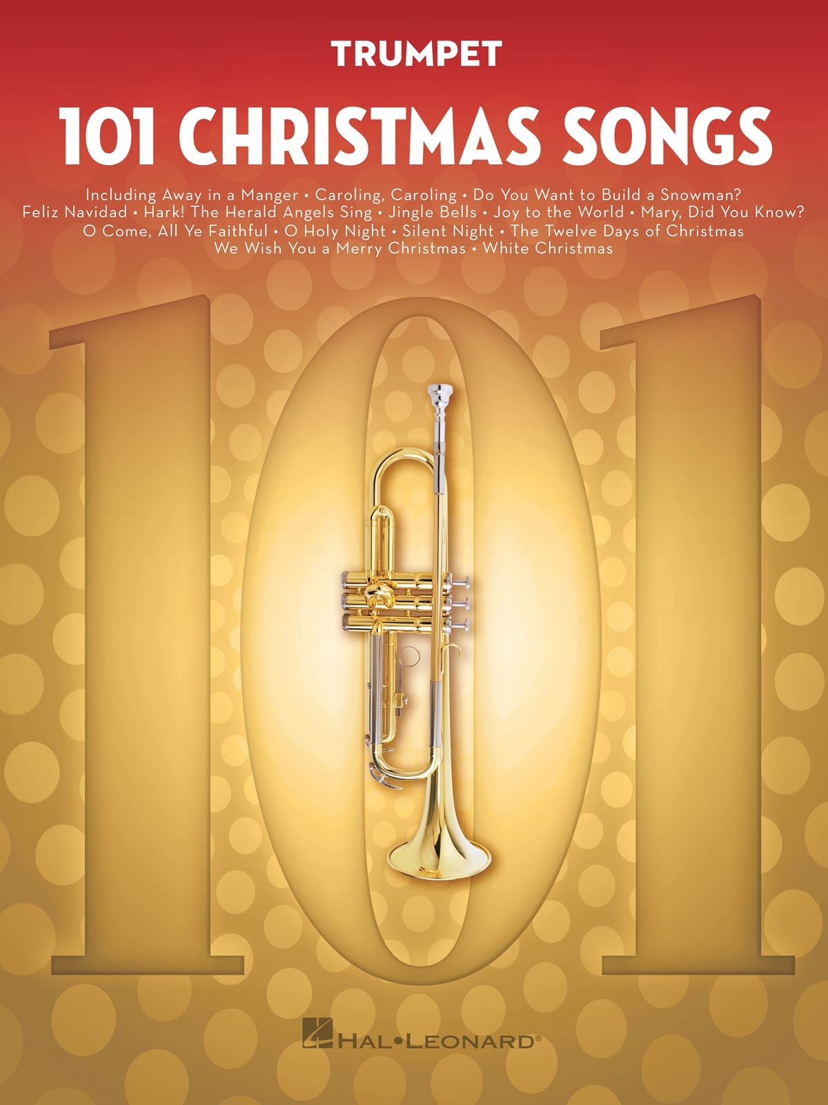 101 Christmas Songs - for Trumpet