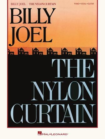 Billy Joel - Nylon Curtain - Additional Editing and Transcription by David Rosenthal