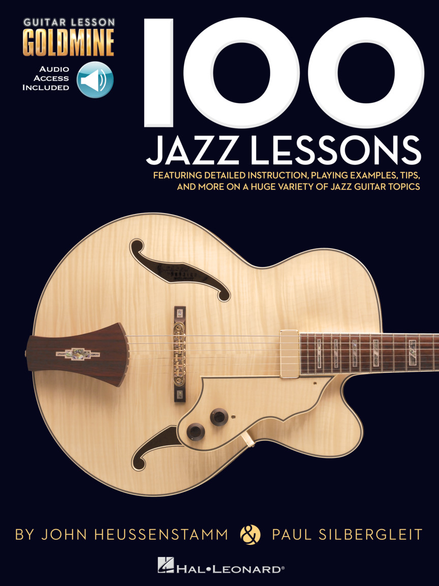 100 Jazz Lessons - Guitar Lesson Goldmine Series