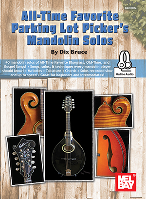 All-Time Favorite Parking Lot Picker's - Mandolin Solos
