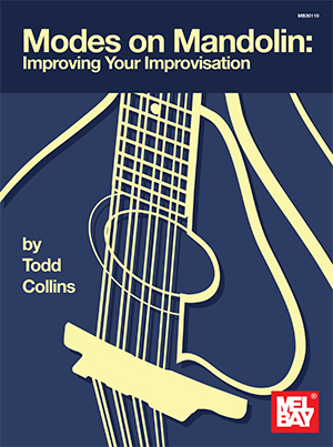 Modes On Mandolin: Improving Your Improvisation