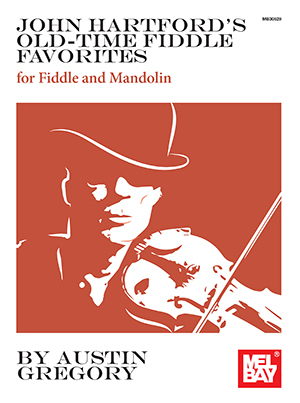 Hartford's, John Old-Time Fiddle Favorites - for Fiddle and Mandolin