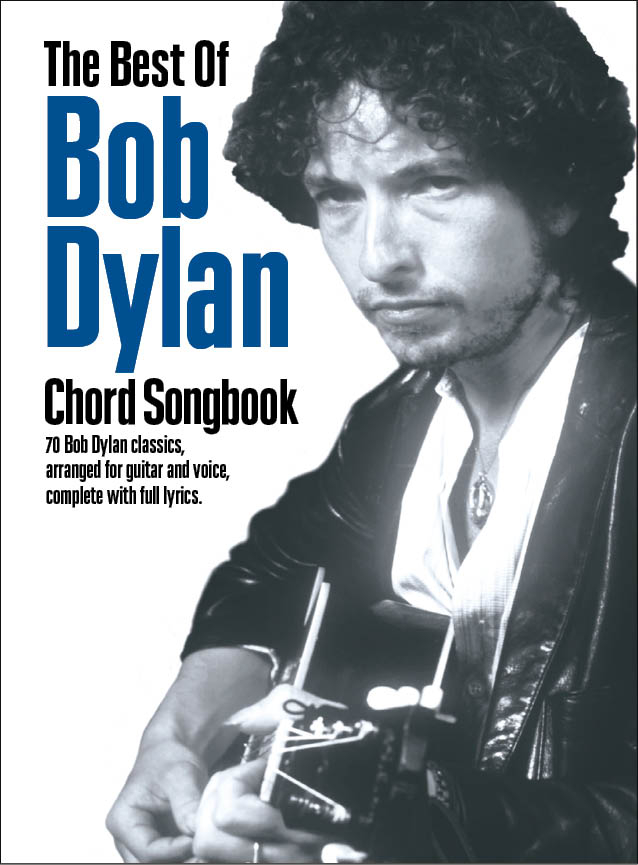 The Best Of Bob Dylan-Chord Songbook