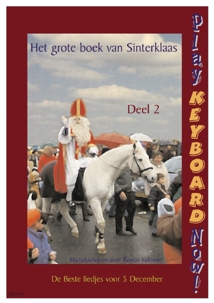 Play Keyboard Now Grote Boek Van Sinterklaas dl 2