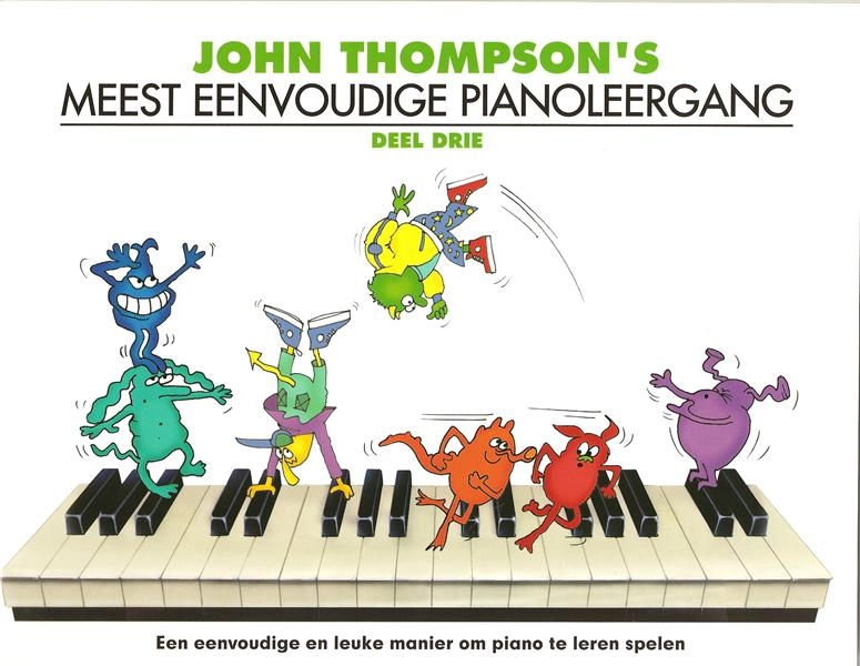 John Thompson's Meest Eenvoudige Pianoleergang 3
