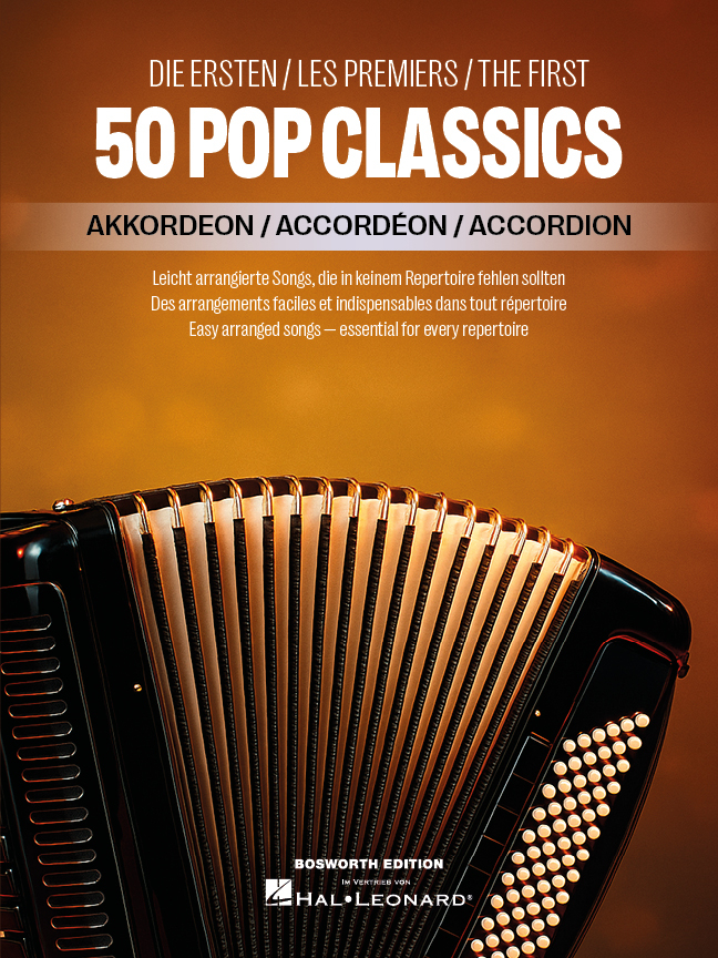 The First 50 Pop Classics Accordion - Easy arranged songs - essential for every repertoire