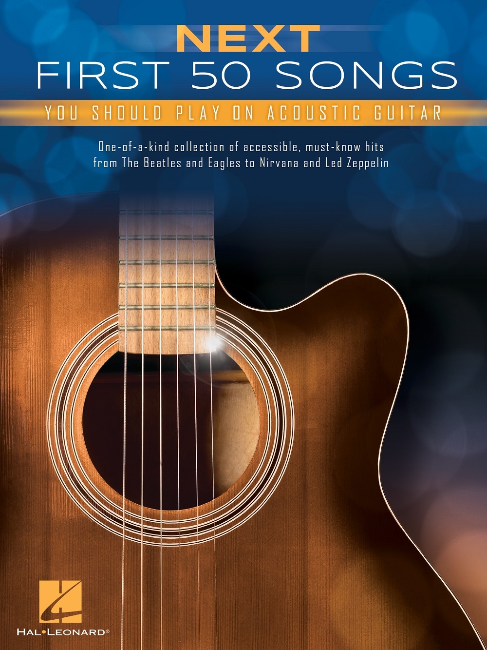 Next First 50 Songs You Should Play - on Acoustic Guitar