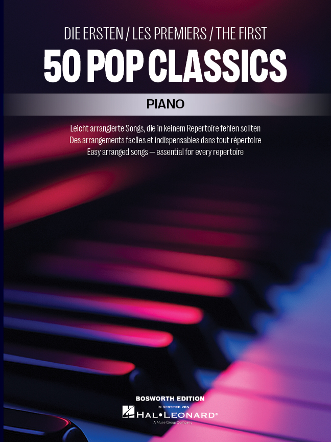 The First 50 Pop Classics Piano - Easy arranged songs - essential for every repertoire