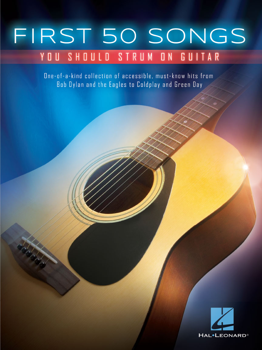 First 50 Songs - You Should Play on Guitar