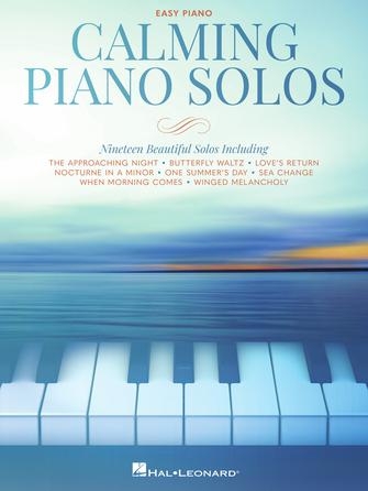 Calming Piano Solos - Easy Piano Edition