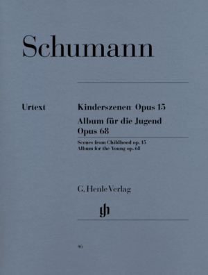Kinderszenen Op.15/Album Fur Die Jugend Op.68 - Robert Schumann