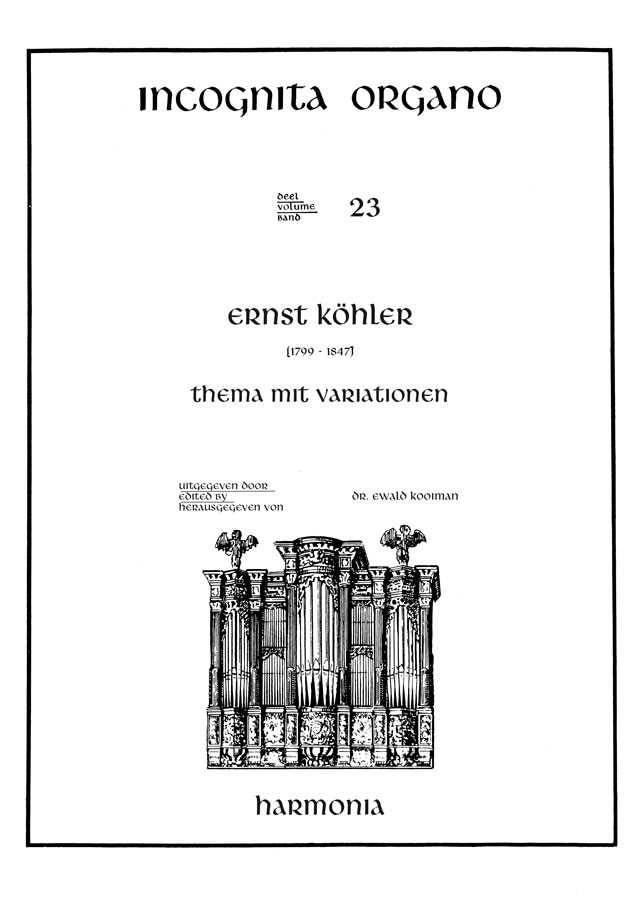 Incognita Organo 23 - Thema mit Variationen - Ernst Köhler