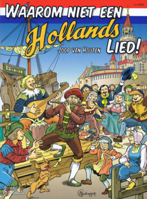 Waarom Niet Een Hollands Lied - Joop van  Houten