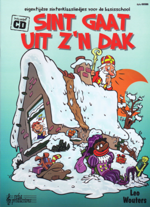 Liedjes Met Een Knipoog Sint Gaat uit z'n Dak - L. Wouters
