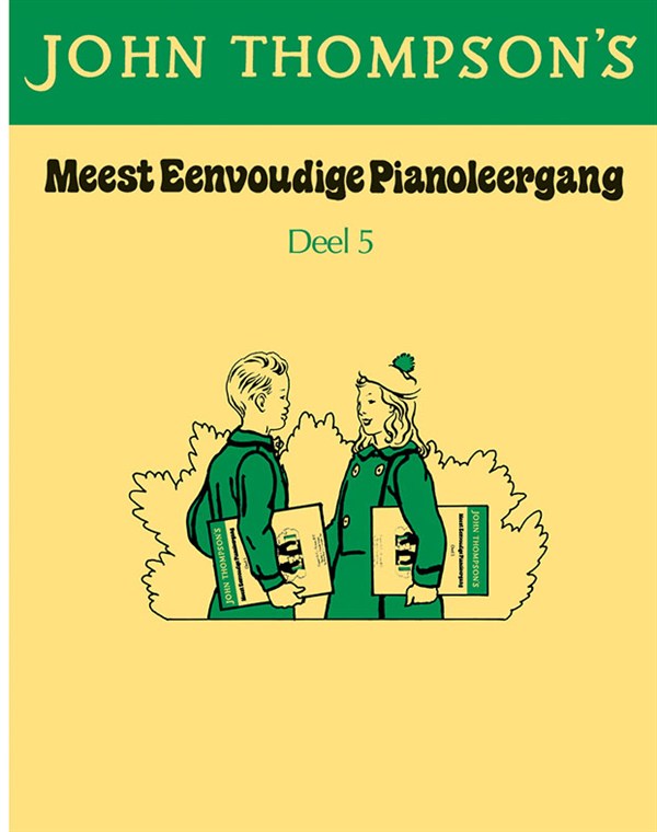 John Thompson's Meest Eenvoudige Pianoleergang 5