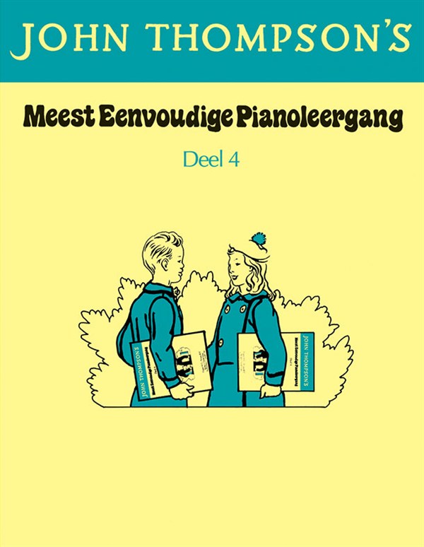 John Thompson's Meest Eenvoudige Pianoleergang 4