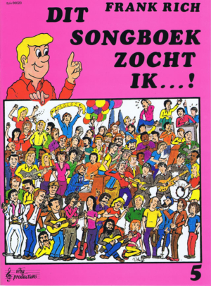 Dit songboek zocht ik...! 5 - Frank Rich