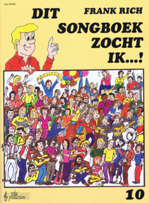 Dit songboek zocht ik...! 10 - Frank Rich