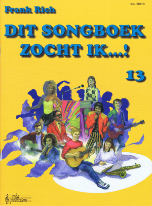 Dit songboek zocht ik...! 13 - Frank Rich