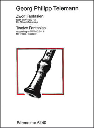 12 Fantasias For Treble Recorder Solo - Georg Philipp Telemann
