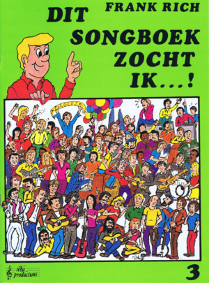 Dit songboek zocht ik...! 3 - Frank Rich